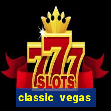 classic vegas casino slots