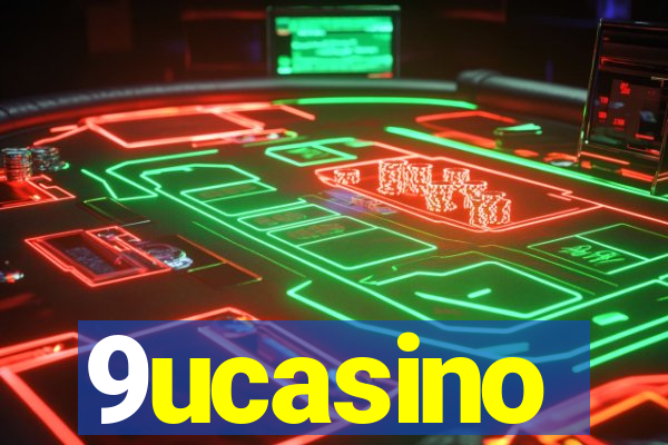 9ucasino