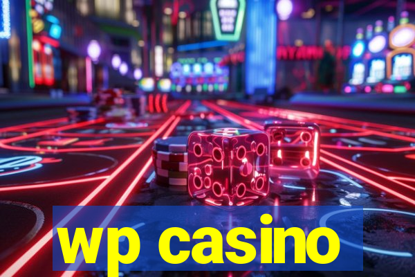 wp casino