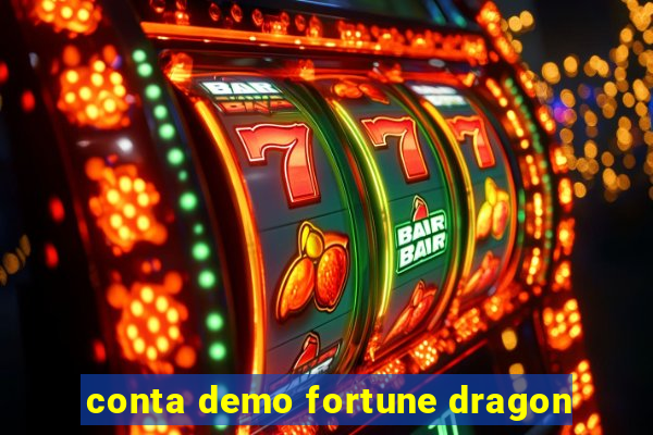 conta demo fortune dragon