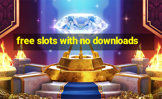 free slots with no downloads