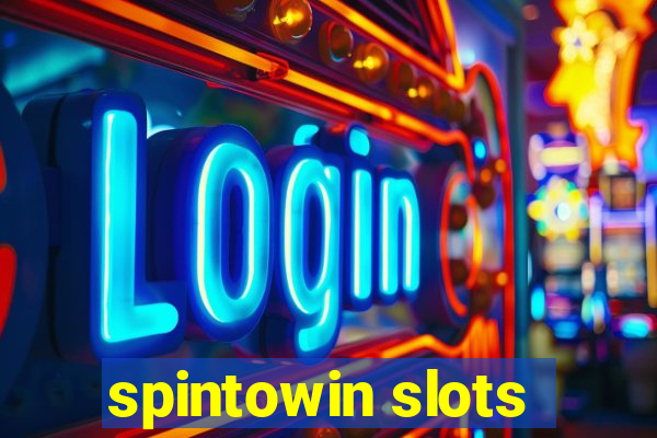 spintowin slots