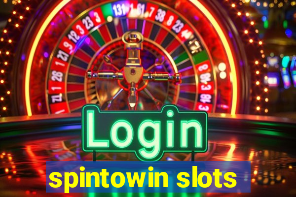 spintowin slots