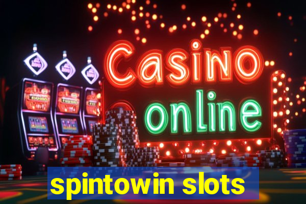 spintowin slots