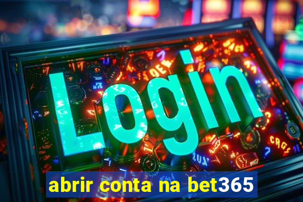 abrir conta na bet365