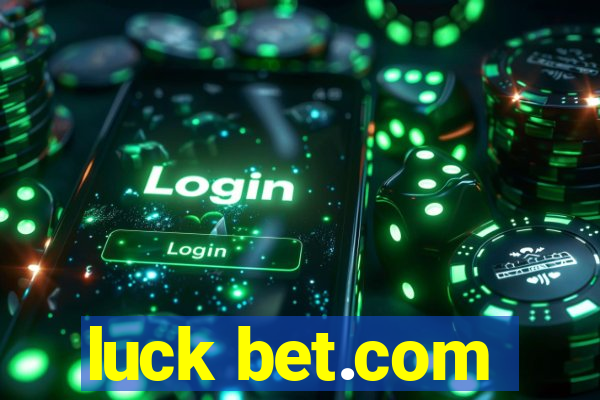 luck bet.com