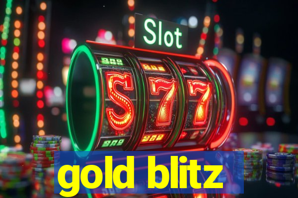 gold blitz