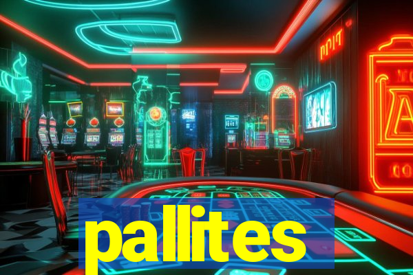 pallites