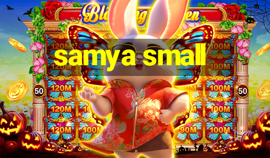 samya small