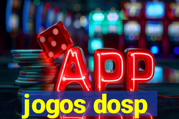 jogos dosp