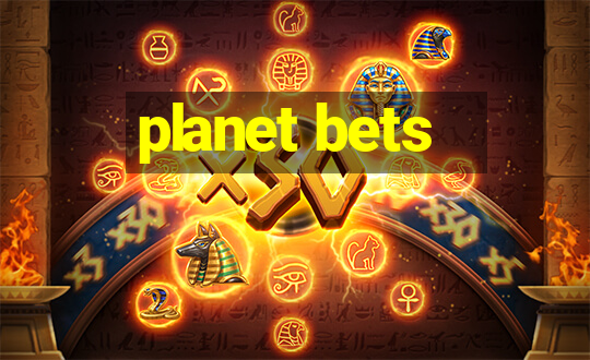 planet bets