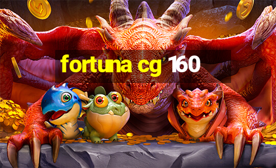 fortuna cg 160