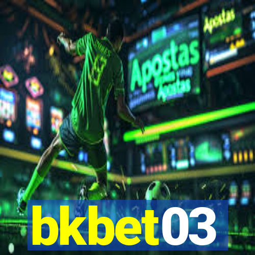 bkbet03