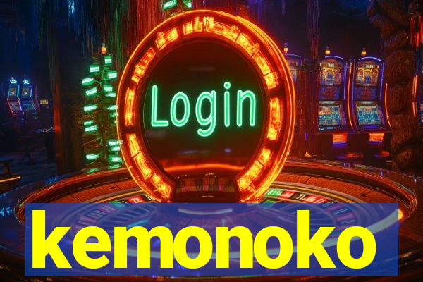 kemonoko