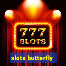 slots butterfly