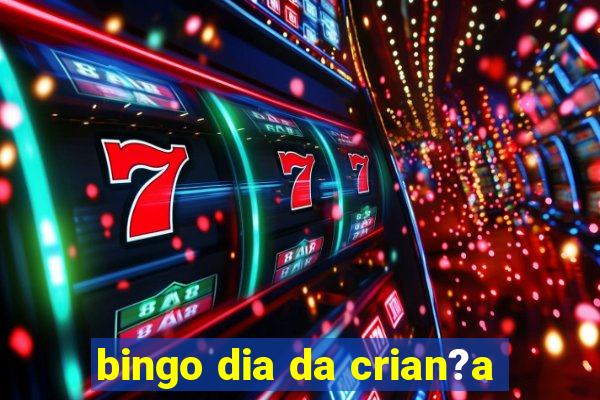 bingo dia da crian?a