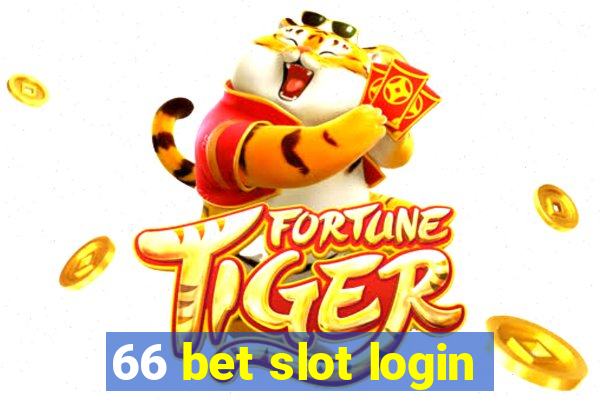 66 bet slot login