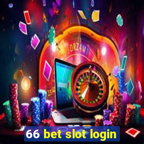 66 bet slot login