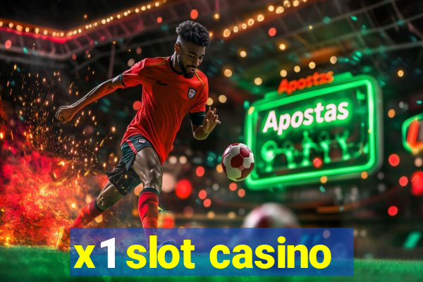 x1 slot casino