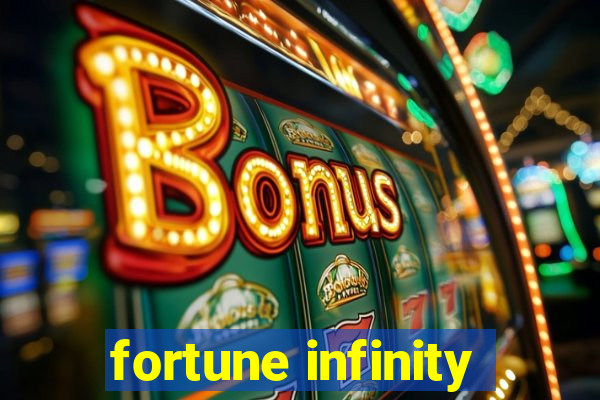 fortune infinity