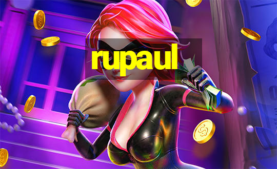 rupaul