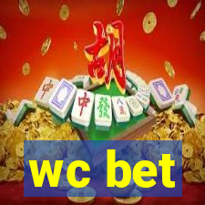 wc bet