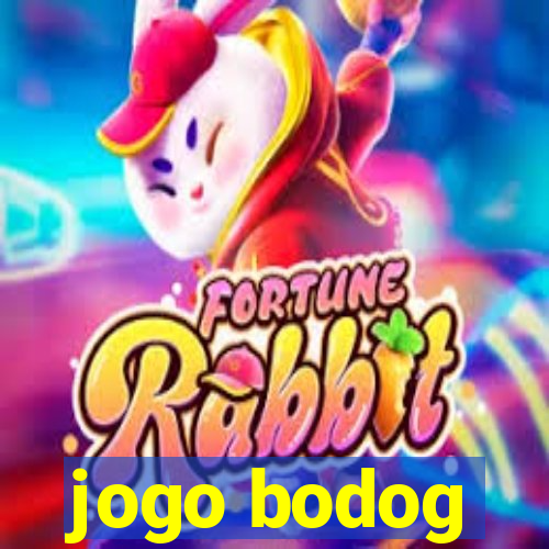 jogo bodog