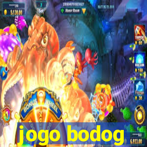 jogo bodog