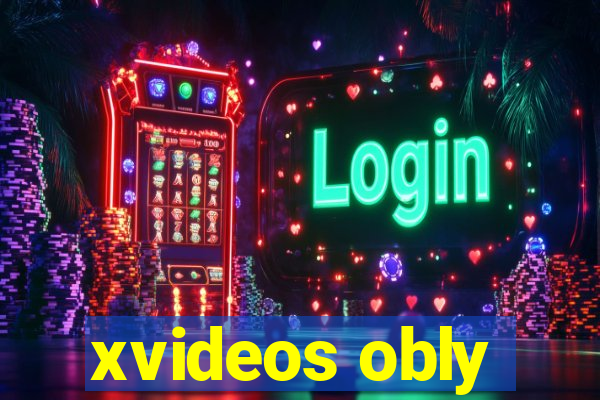 xvideos obly