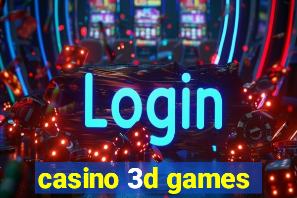 casino 3d games