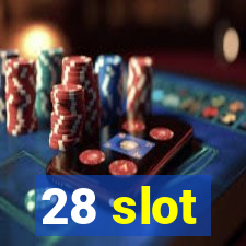 28 slot