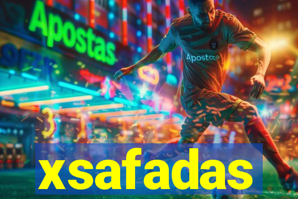 xsafadas