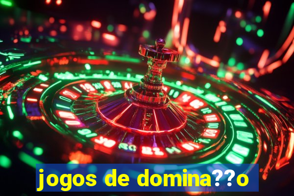 jogos de domina??o