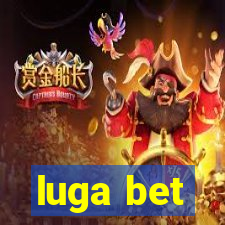 luga bet