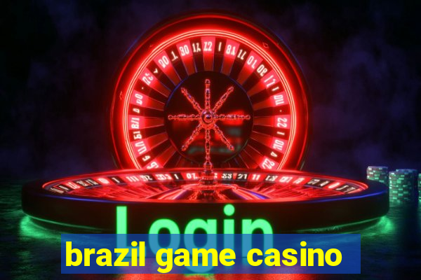 brazil game casino