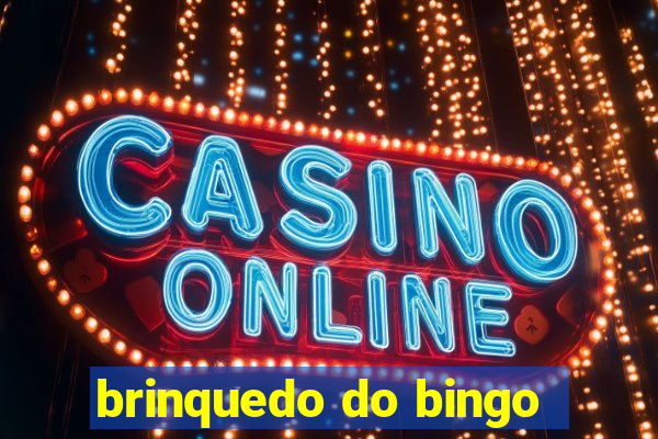 brinquedo do bingo