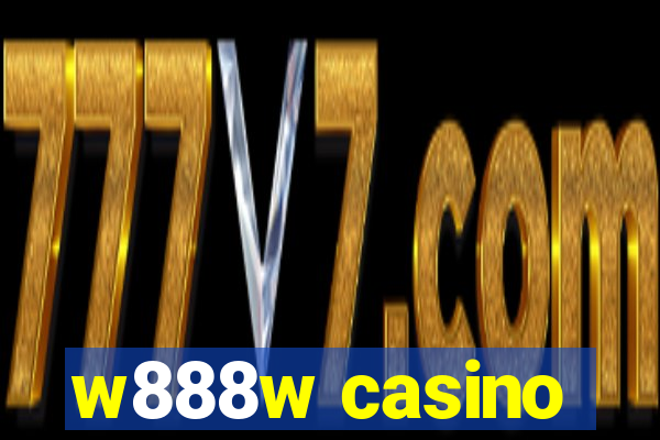 w888w casino