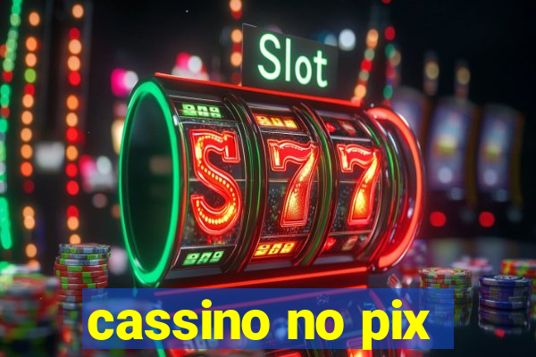 cassino no pix