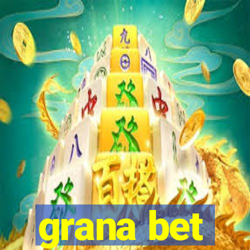 grana bet