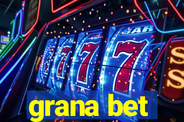 grana bet