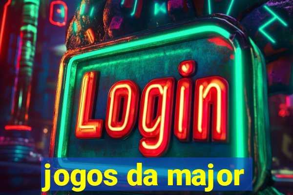 jogos da major