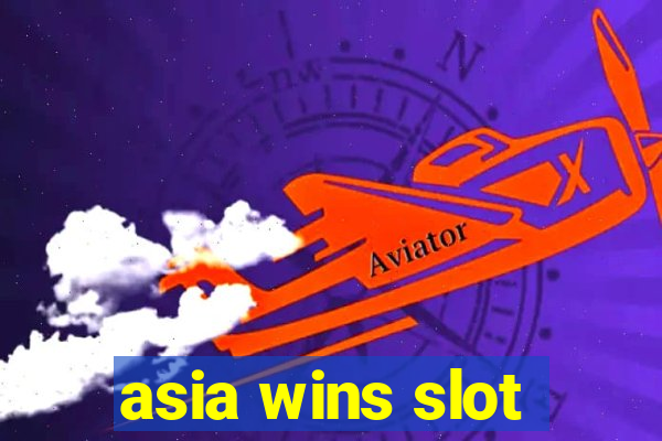 asia wins slot