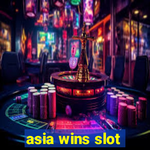 asia wins slot