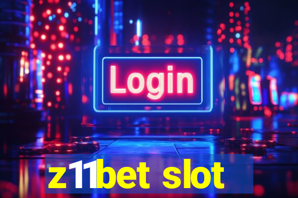 z11bet slot