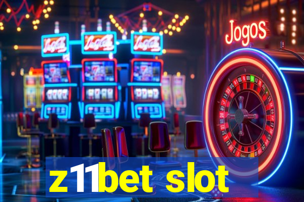 z11bet slot