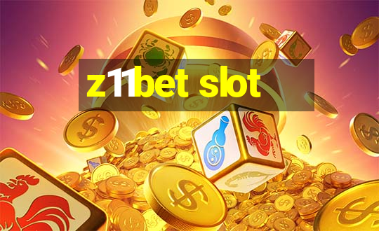 z11bet slot