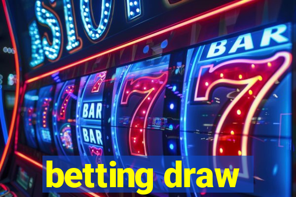 betting draw