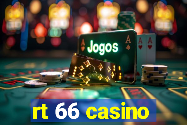 rt 66 casino