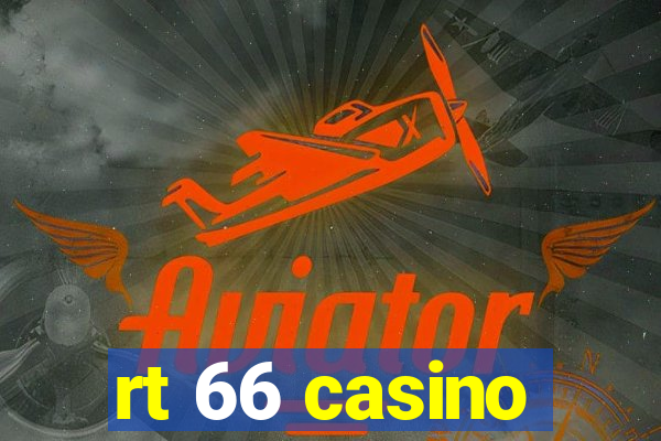 rt 66 casino