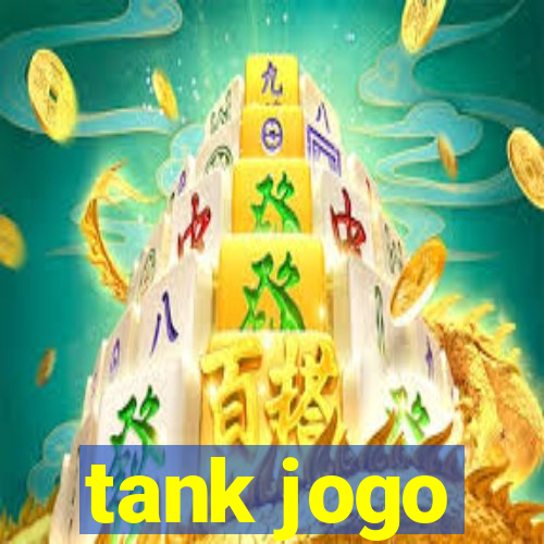 tank jogo